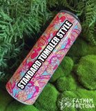 We All Dream 20oz Stainless Steel Insulated Drink Tumbler  MADE TO ORDER