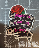 Murder's A Natural Cause Pirates Sticker