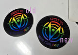 Trust Us! Pride Vinyl Sticker
