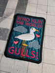 Gulls Run The World Embroidered Iron On Patch