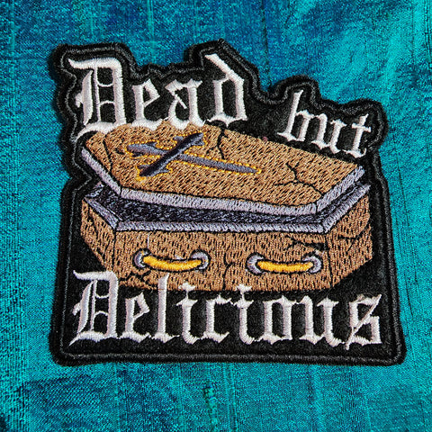 Dead But Delicious Embroidered Iron On Patch