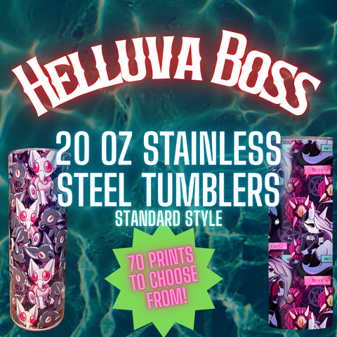 ALL HELLUVA BOSS PRINTS Standard 20oz Stainless Steel Tumbler