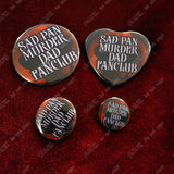 Sad Pan Murder Dad Button Pin