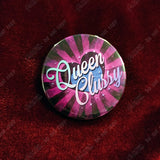 Queen Clussy Fizzarolli Button Pin