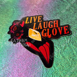 Live Laugh Glove Blitz Vinyl Sticker