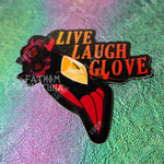Live Laugh Glove Blitz Vinyl Sticker