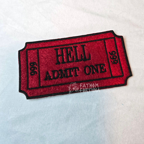Ticket To Hell Felt Embroidered Patch READY TO SHIP