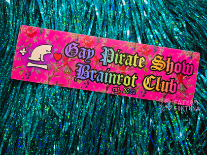 OFMD Gay Pirate Show Brainrot Club Bumper Sticker