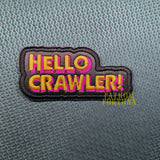 DCC Hello Crawler! Embroidered Patch MADE TO ORDER
