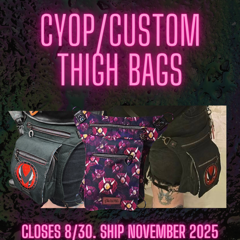 CYOP Thigh Bag PREORDER SHIPS NOVEMBER 2025