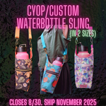 CYOP Waterbottle Sling Preorder 2 Sizes Available SHIPS NOVEMBER 2025