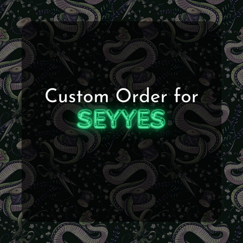 Custom Order For Sey