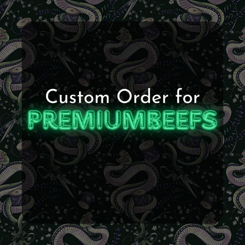 Custom Order For PremiumBeefs