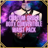 Custom Order Boxy On The Go Convertible Waist Bag