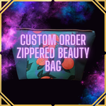 Custom Order Zippered Beauty Bag