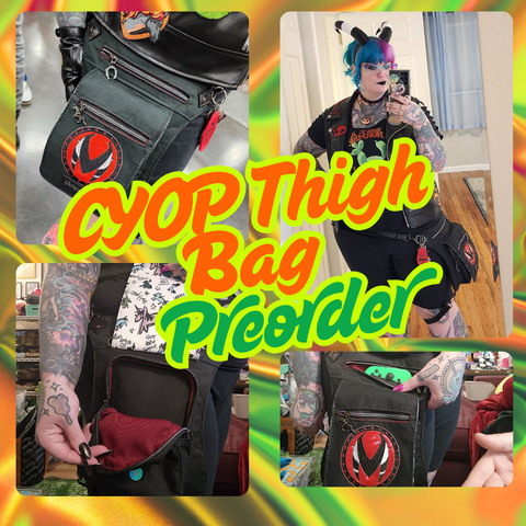 CYOP Thigh Bag PREORDER SHIPS LATE JULY/EARLY AUG 2025