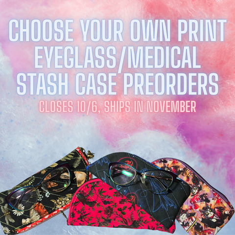 PREORDER CYOP Quilted Eyeglass/Medical Stash Zip Case SHIPS EARLY NOVEMBER